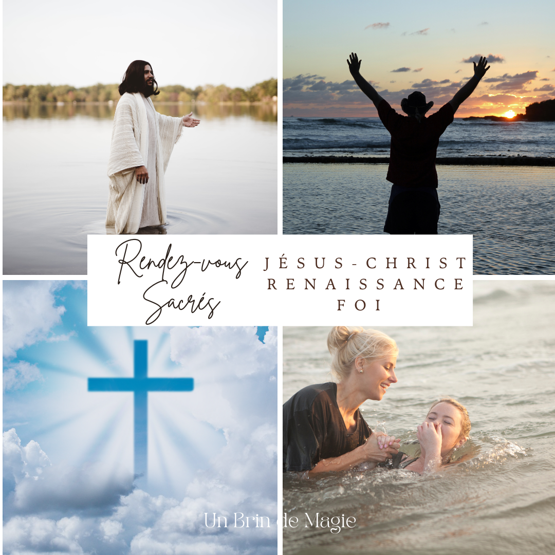 Rendez-vous Sacré™ avec Jésus-Christ Renaissance & Foi Réveil de l’âme – Élévation spirituelle – Lumière dans l’obscurité