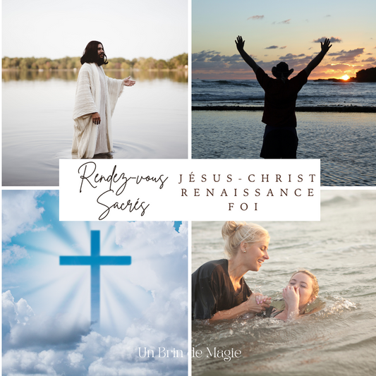 Rendez-vous Sacré™ avec Jésus-Christ Renaissance & Foi Réveil de l’âme – Élévation spirituelle – Lumière dans l’obscurité