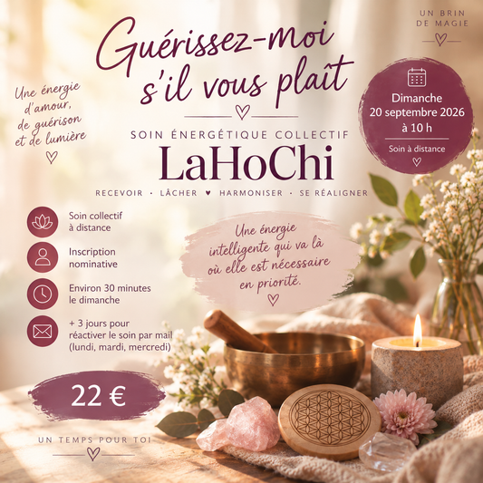 Soin énergétique collectif LaHoChi à distance : Dimanche 20 septembre 2026 à 10 h