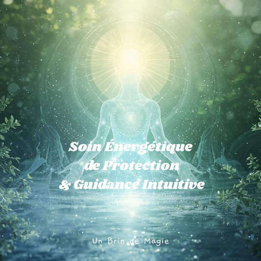 Soin Énergétique de Protection & Guidance Intuitive