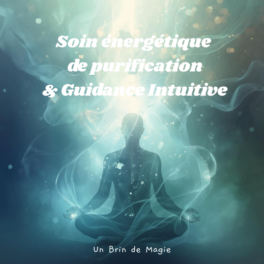 Soin Énergétique de Purification & Guidance Intuitive